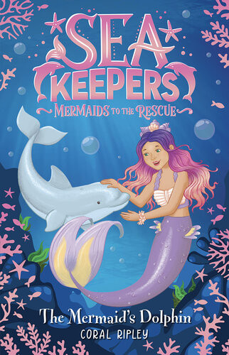 The Mermaids Dolphin Coral Ripley