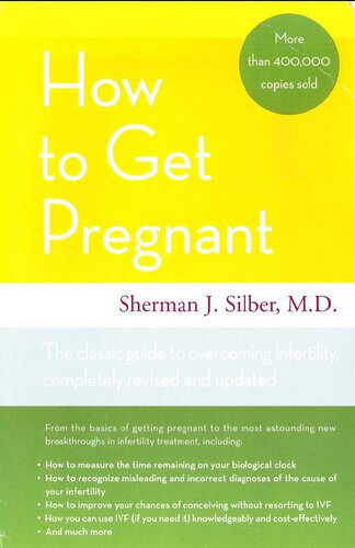 How To Get Pregnant Sherman J Silber