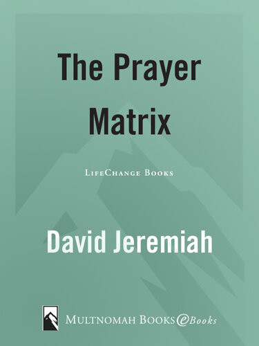 The Prayer Matrix Dr David Jeremiah