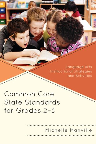 Common Core State Standards For Grades 23 Language Arts Instructional Strategies And Activities Michelle Manville