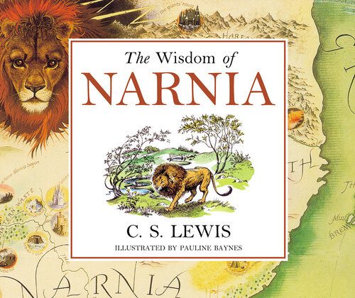 The Wisdom Of Narnia C S Lewis