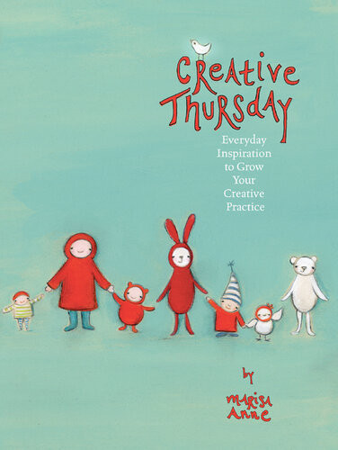 Creative Thursday Everyday Inspiration To Grow Your Creative Practice Marisa Anne Cummings
