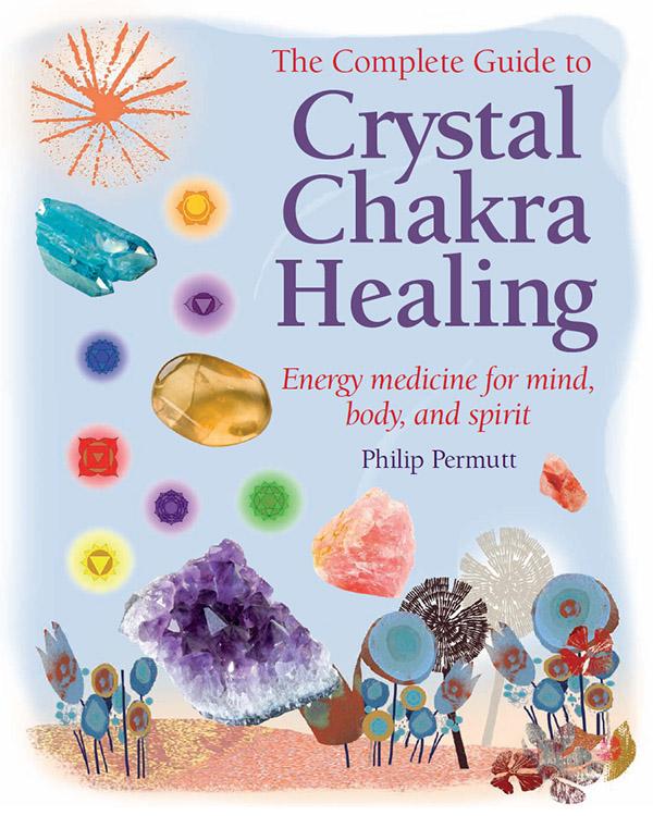 Crystal Chakra Healing Philip Permutt