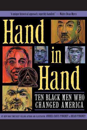 Hand In Hand Ten Black Men Who Changed America Andrea Pinkney