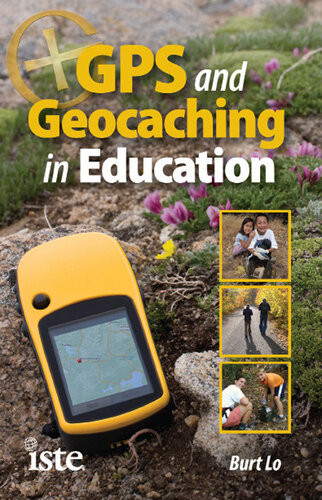 Gps And Geocaching In Education Burt Lo