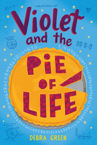Violet And The Pie Of Life D L Green