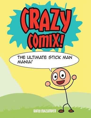 Crazy Comix The Ultimate Stickman Mania Rafin Mazumder