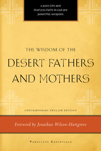The Wisdom Of The Desert Fathers And Mothers Henry L Carrigan