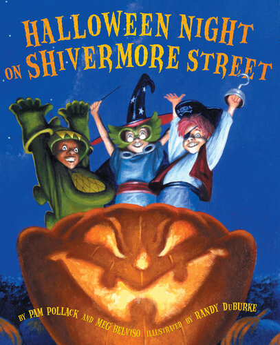 Halloween Night On Shivermore Street Pam Pollack Meg Belviso
