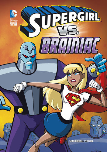 Supergirl Vs Brainiac Scott Sonneborn