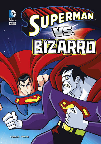 Superman Vs Bizarro John Sazaklis