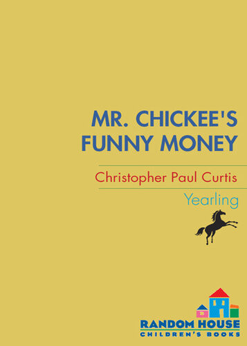Mr Chickees Funny Money Christopher Paul Curtis