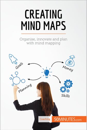 Creating Mind Maps Organise Innovate And Plan With Mind Mapping 50minutes