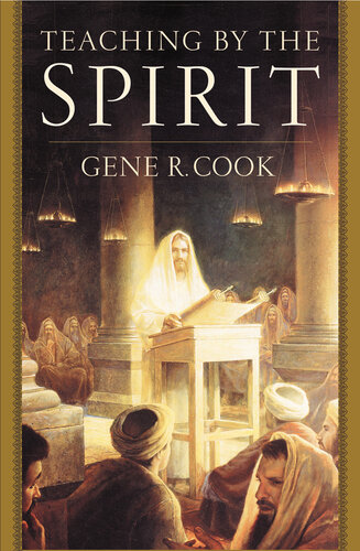 Teaching By The Spirit Gene R Cook