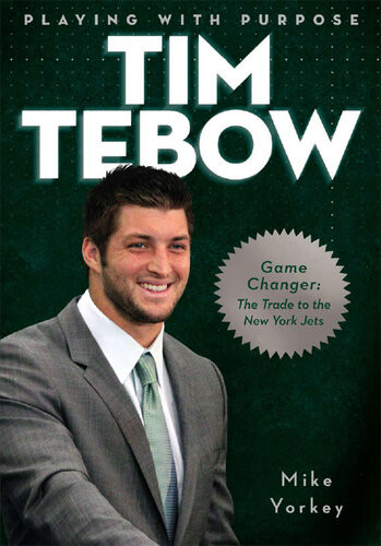 Playing With Purpose Tim Tebow Mike Yorkey