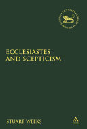 Ecclesiastes And Scepticism Stuart Weeks