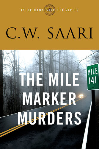 The Mile Marker Murders Cw Saari