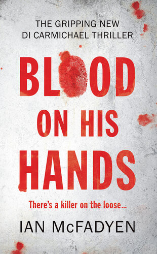 Blood On His Hands Ian Mcfadyen