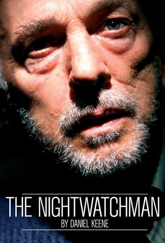 The Nightwatchman Daniel Keene