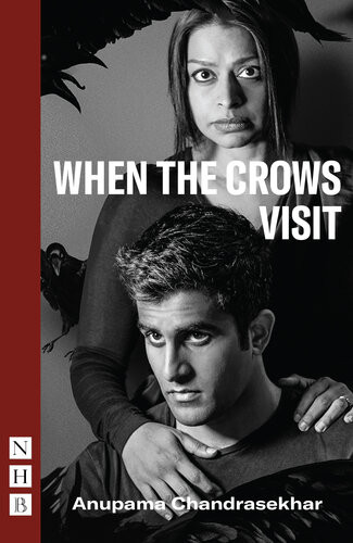 When The Crows Visit Nhb Modern Plays Anupama Chandrasekhar