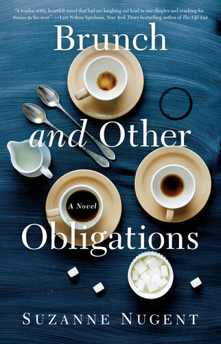 Brunch And Other Obligations A Novel Suzanne Nugent