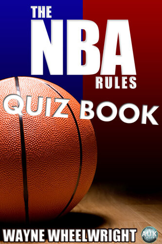 The Nba Rules Quiz Book Wayne Wheelwright