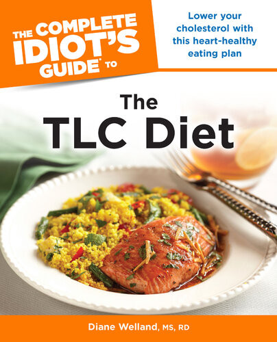 The Complete Idiots Guide To The Tlc Diet Diane A Welland Ms