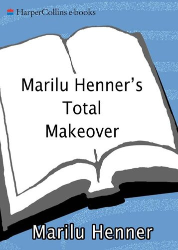 Marilu Henners Total Health Makeover Marilu Henner