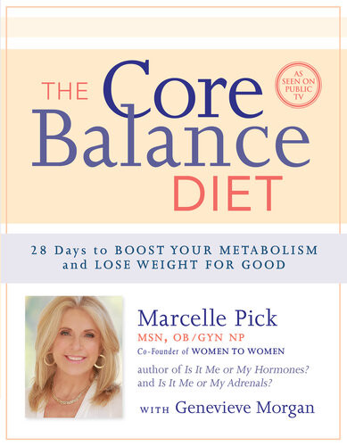 The Core Balance Diet 28 Days To Boost Your Metabolism And Lose Weight For Good Macelle Pick