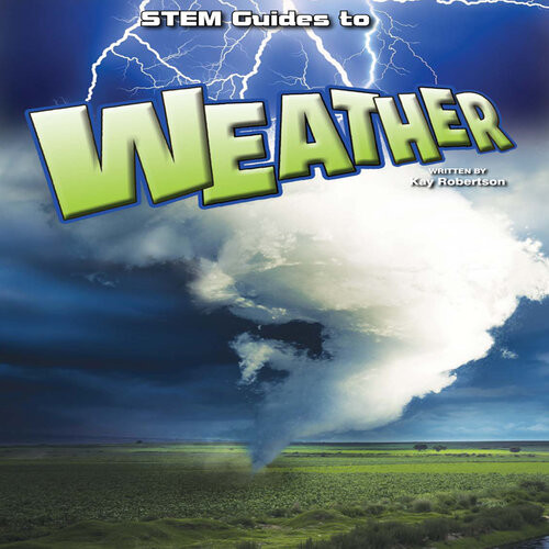 Stem Guides To Weather Kay Robertson
