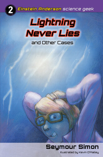 Lightning Never Lies Other Cases Seymour Simon