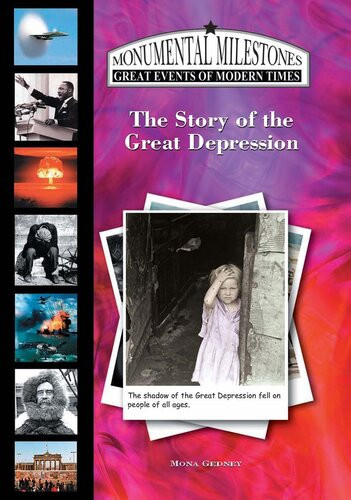The Story Of The Great Depression Mona Gedney