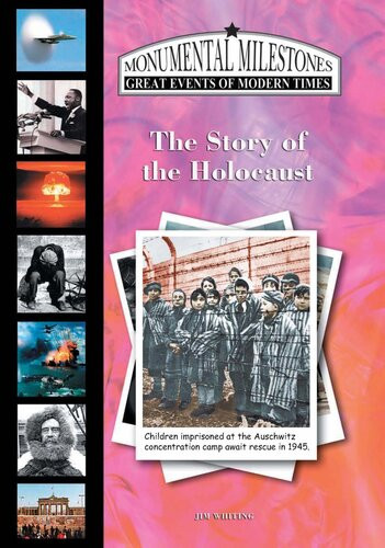 The Story Of The Holocaust Jim Whiting