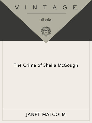 The Crime Of Sheila Mcgough Janet Malcolm