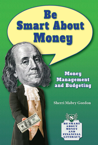 Be Smart About Money Money Management And Budgeting Sherri Mabry Gordon