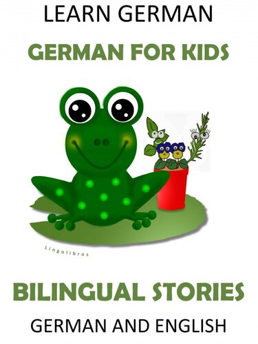 Learn German German For Kidsbilingual Stories In English And German Lingolibros