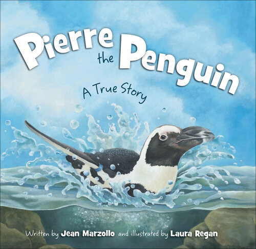 Pierre The Penguin A True Story Jean Marzollo