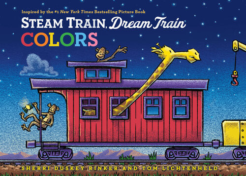 Steam Train Dream Train Colors Sherri Duskey Rinker