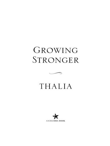 Growing Stronger Thalia