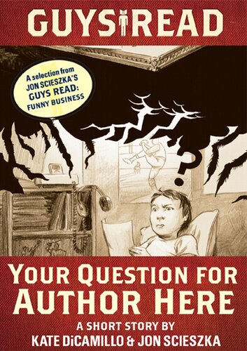 Your Question For Author Here Kate Dicamillo Jon Scieszka