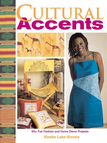 Cultural Accents 60 Fun Fashion And Home Dtcor Projects Ronke Lukeboone