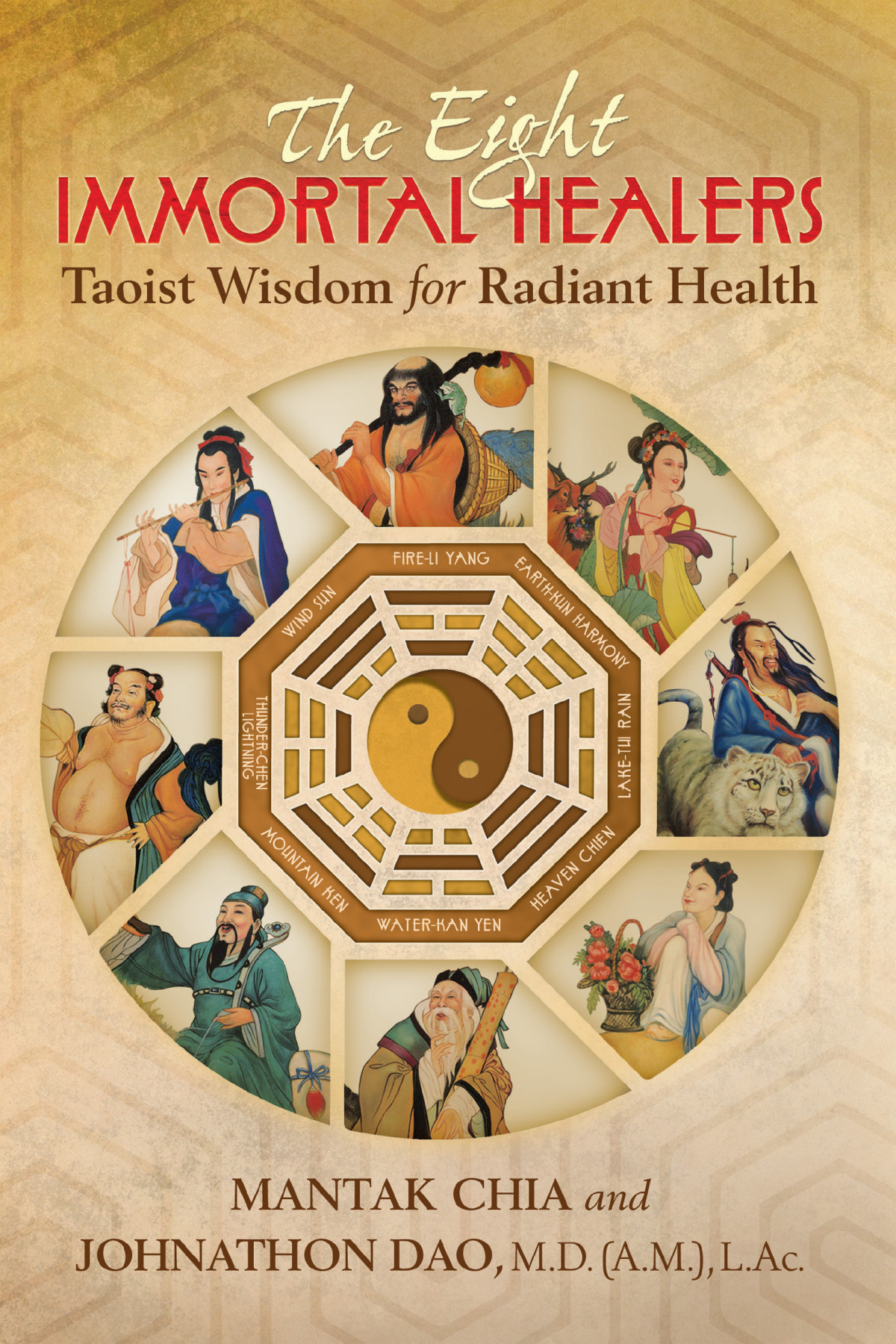 The Eight Immortal Healers Mantak Chia