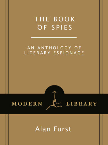 The Book Of Spies An Anthology Of Literary Espionage Anthony Burgess