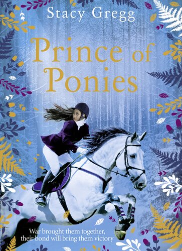 Prince Of Ponies Stacy Gregg