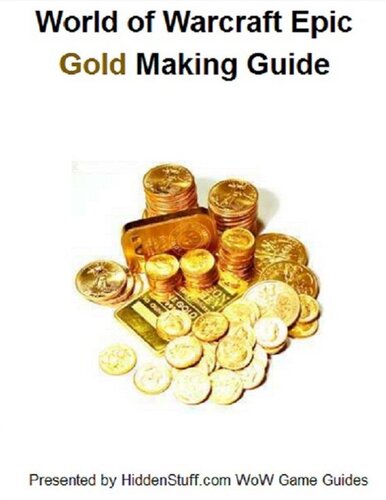 World Of Warcraft Gold Making Farming Locations Guide The Fastest Way To Make Gold Guaranteed Josh Abbott