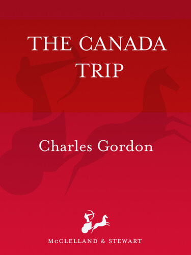 The Canada Trip Charles Gordon
