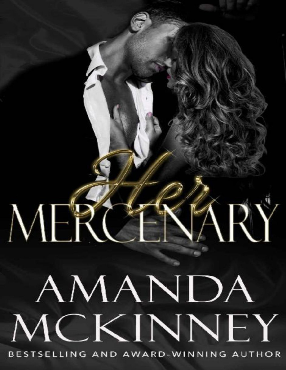 Her Mercenary Steele Shadows Mercenaries A Romantic Thriller Amanda Mckinney