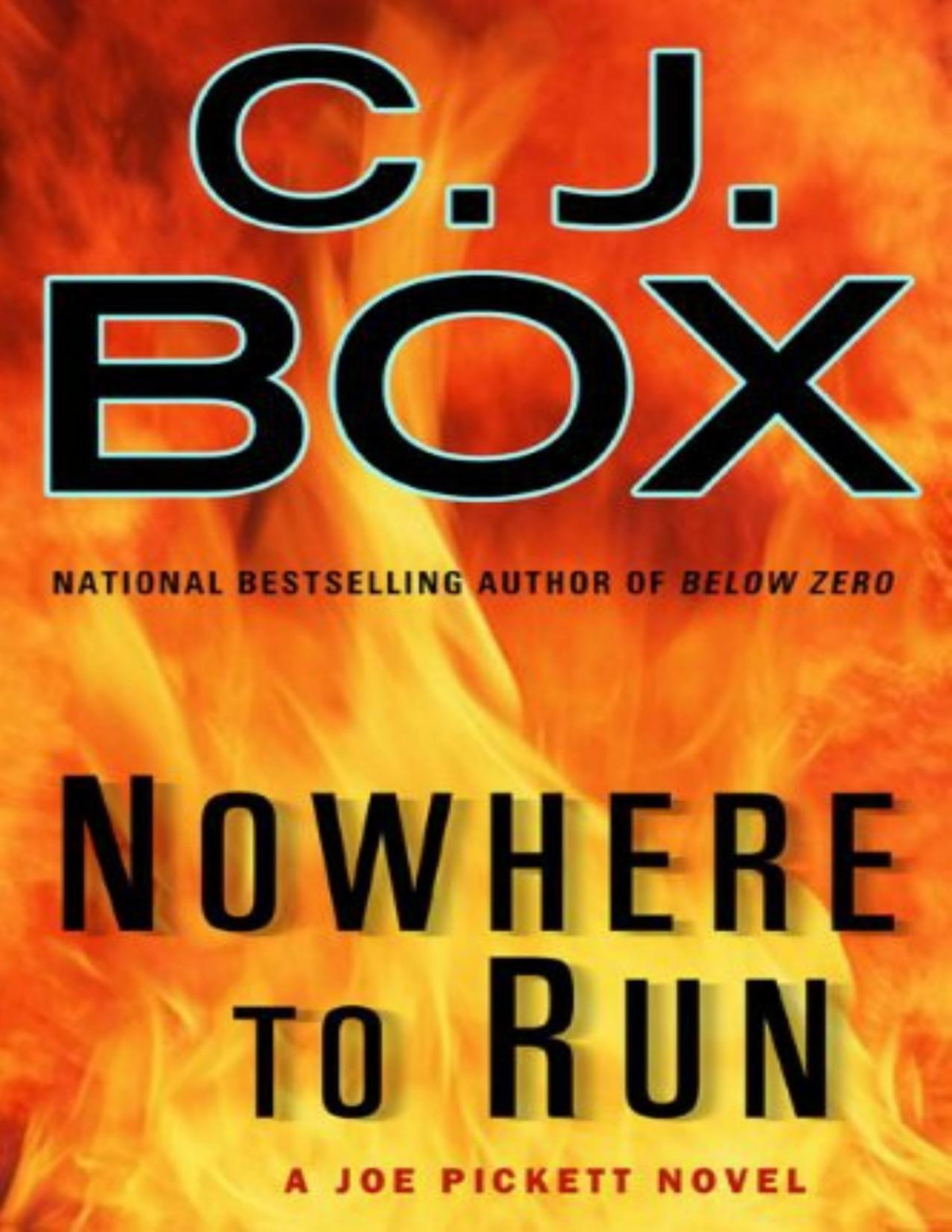 Nowhere To Run C J Box