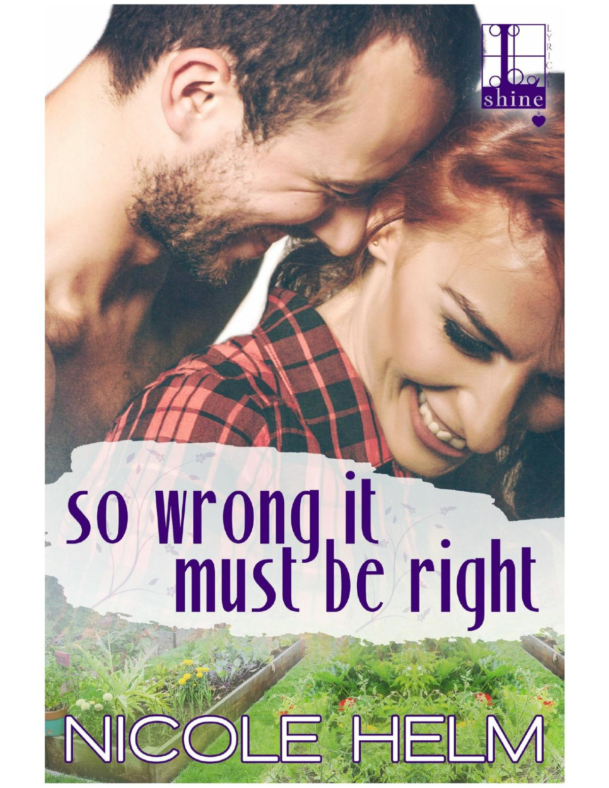 So Wrong It Must Be Right Nicole Helm