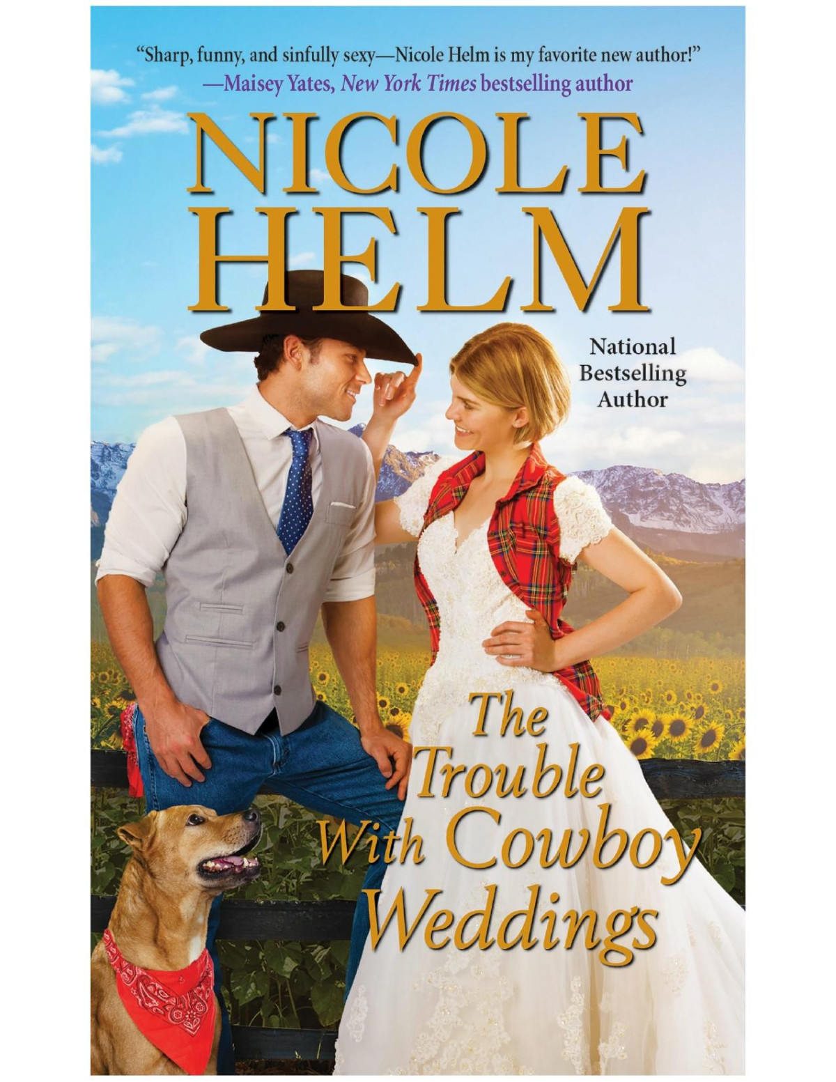 The Trouble With Cowboy Weddings Nicole Helm